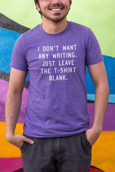 i don't want any writing just leave the tshirt blank